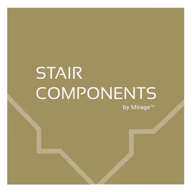 Stair components by Mirage
